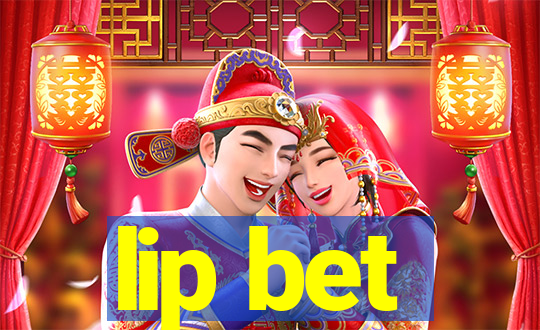 lip bet